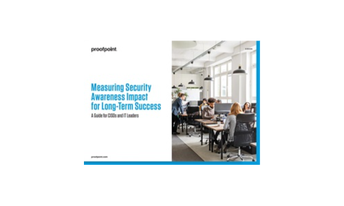Measuring Security Awareness Impact for CISOs: A Guide for CISOs and IT Leaders