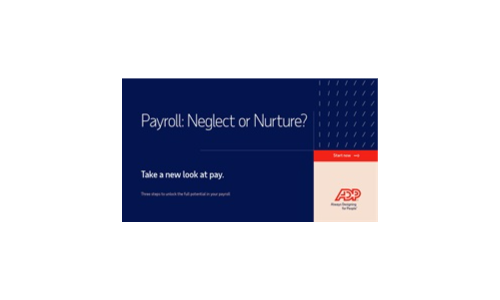 Payroll: Neglect or Nurture? Take a new look at pay