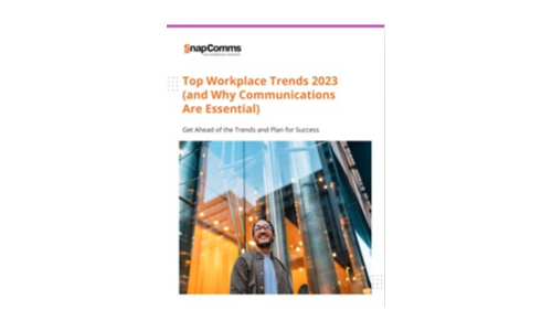 Top Workplace Trends 2023 (and Why Communications Are Essential)